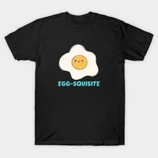 Egg-squisite | Egg Pun T-Shirt